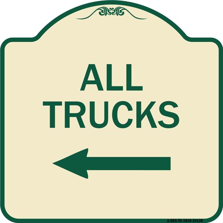 Signmission Driveway All Trucks W/ Left Arrow Heavy-Gauge Aluminum Architectural Sign, 18" x 18", TG-1818-24130 A-DES-TG-1818-24130